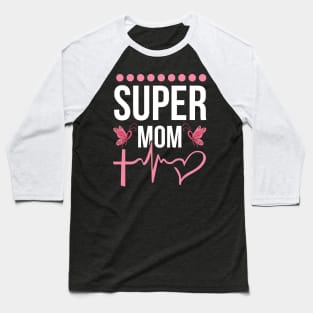 Super Mom T Shirt For Women Men Baseball T-Shirt